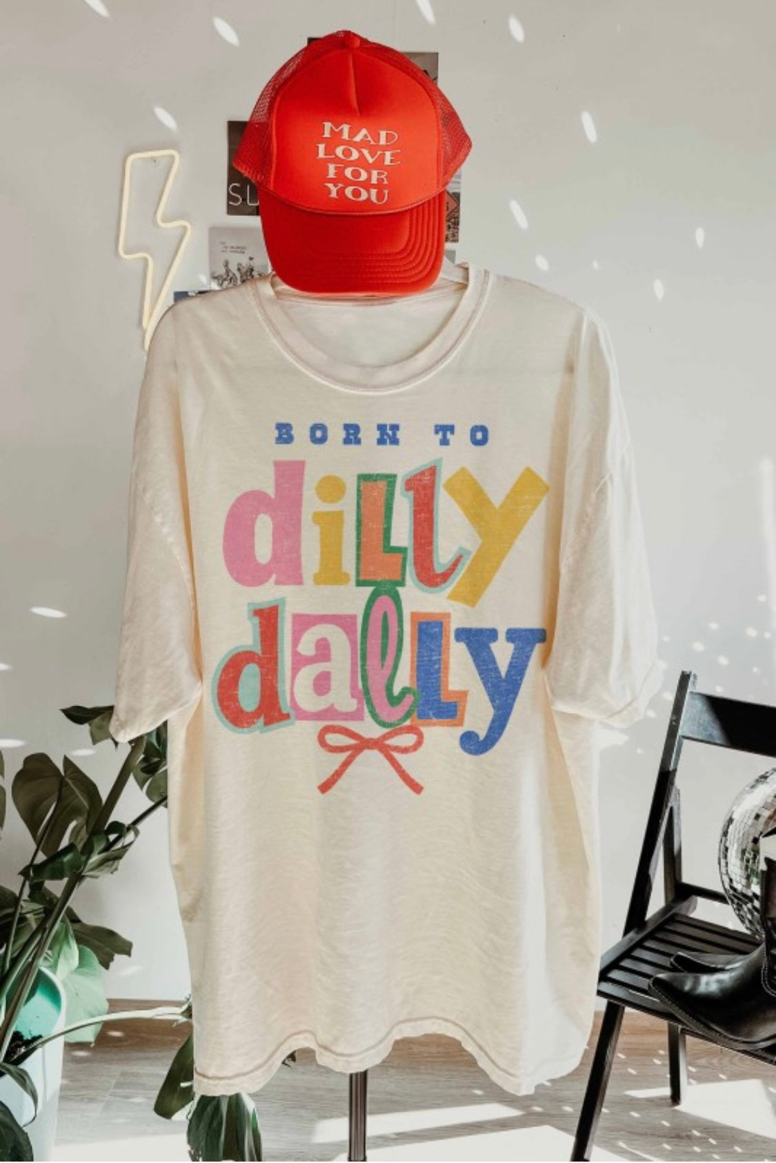 Born to dilly dally tee